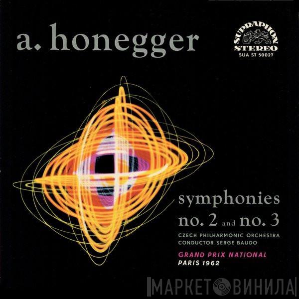 Arthur Honegger, The Czech Philharmonic Orchestra, Serge Baudo - Symphonies No. 2 And No. 3
