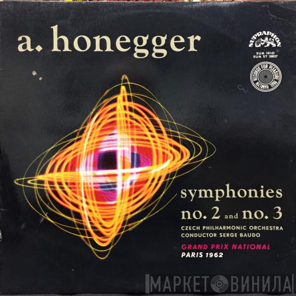 Arthur Honegger, The Czech Philharmonic Orchestra, Serge Baudo - Symphonies No. 2 And No. 3