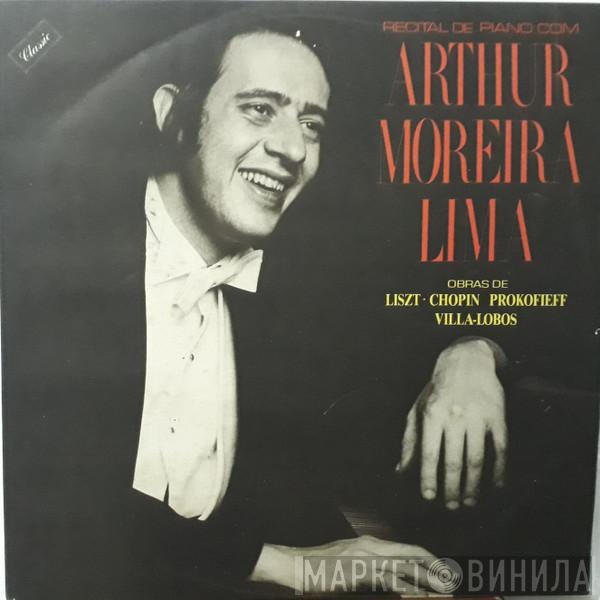 , Arthur Moreira Lima , Franz Liszt , Frédéric Chopin , Sergei Prokofiev  Heitor Villa-Lobos  - Recital De Piano Com Arthur Moreira Lima