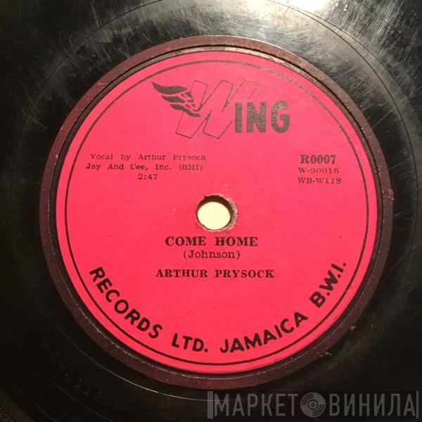  Arthur Prysock  - Come Home / Woke Up This Morning