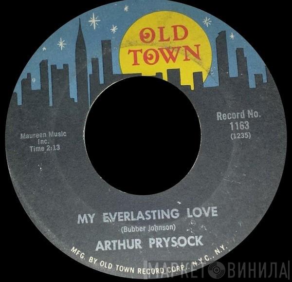  Arthur Prysock  - My Everlasting Love / Close Your Eyes