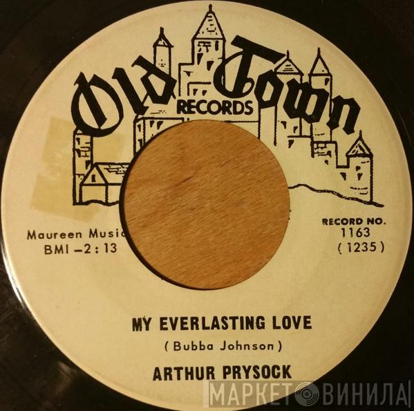  Arthur Prysock  - My Everlasting Love / Close Your Eyes