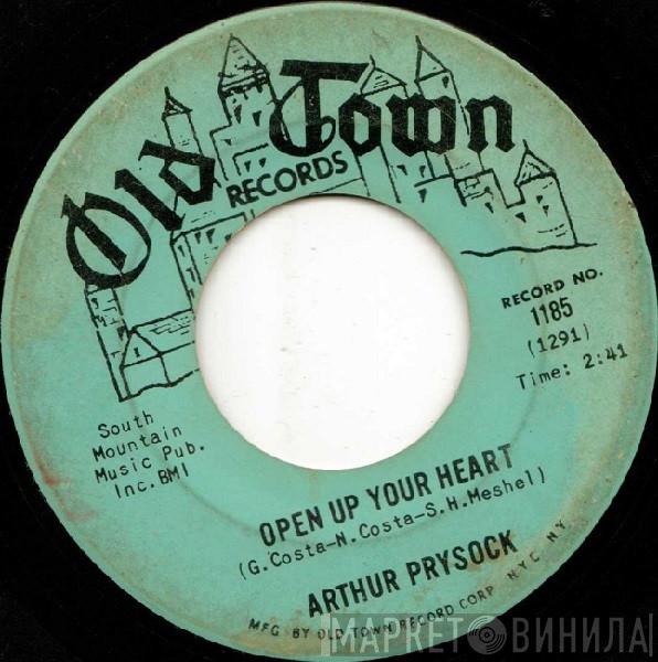  Arthur Prysock  - Open Up Your Heart / Only A Fool Breaks His Own Heart