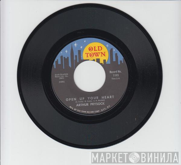  Arthur Prysock  - Open Up Your Heart / Only A Fool Breaks His Own Heart