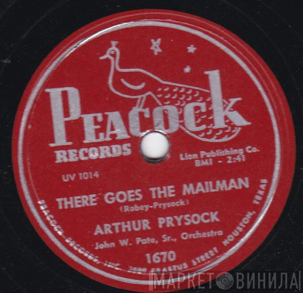  Arthur Prysock  - There Goes The Mailman / O-Ho-O-Yeh (What The Heck)