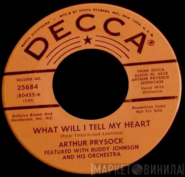  Arthur Prysock  - What Will I Tell My Heart / When Day Is Done