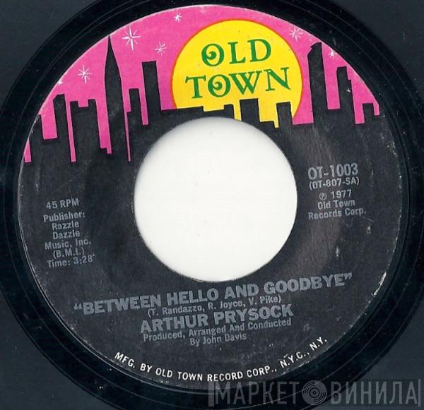 Arthur Prysock - Between Hello And Goodbye