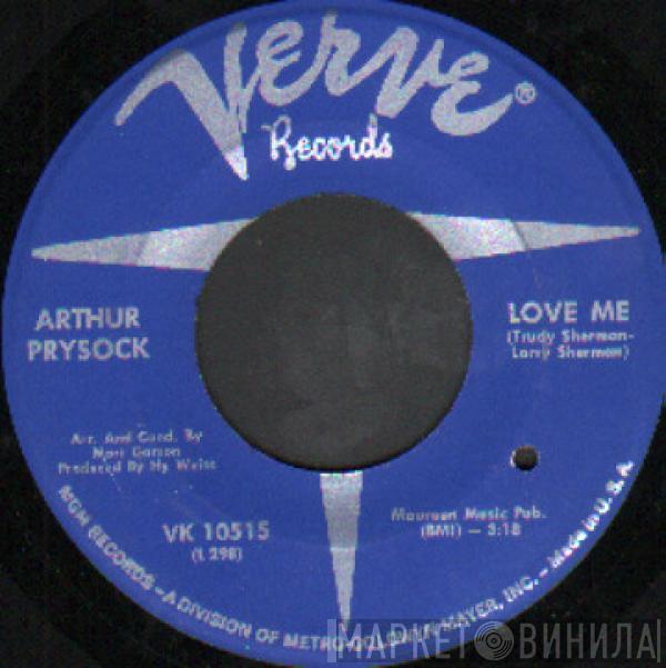 Arthur Prysock - Love Me / She's A Woman