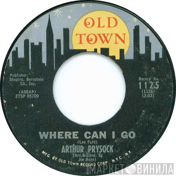 Arthur Prysock - Where Can I Go