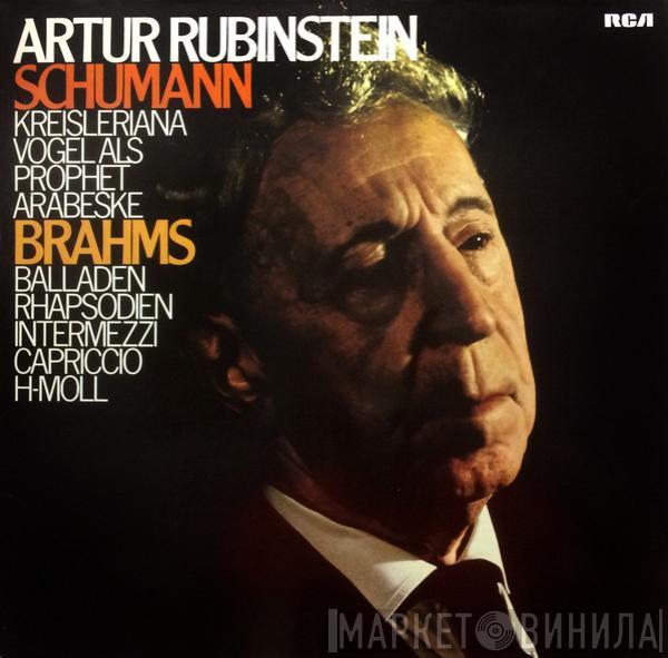 Arthur Rubinstein, Robert Schumann, Johannes Brahms - Kreisleriana, Vogel Als Prophet, Arabesque / Balladen, Rhapsodien, Intermezzi, Capriccio H-Moll