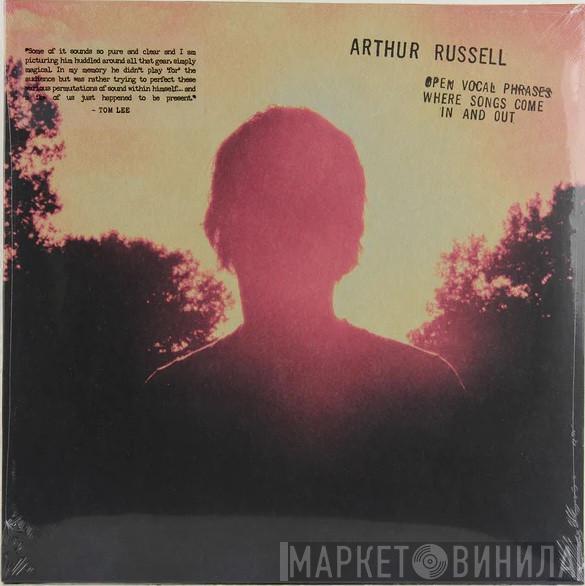 Arthur Russell - Open Vocal Phrases Where Songs Come In And Out (Live 12/20/85) 