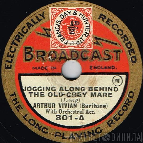 Arthur Vivian - Jogging Along Behind The Old Grey Hare / On The Road To Mandalay