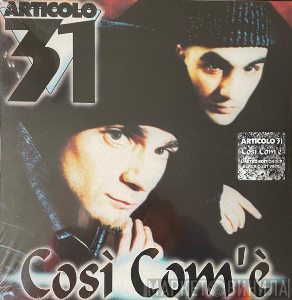 Articolo 31 - Così Com'è