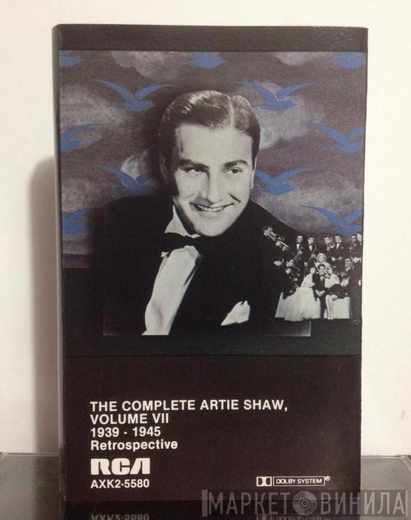  Artie Shaw  - The Complete Artie Shaw, Volume VII / 1939-1945 Retrospective