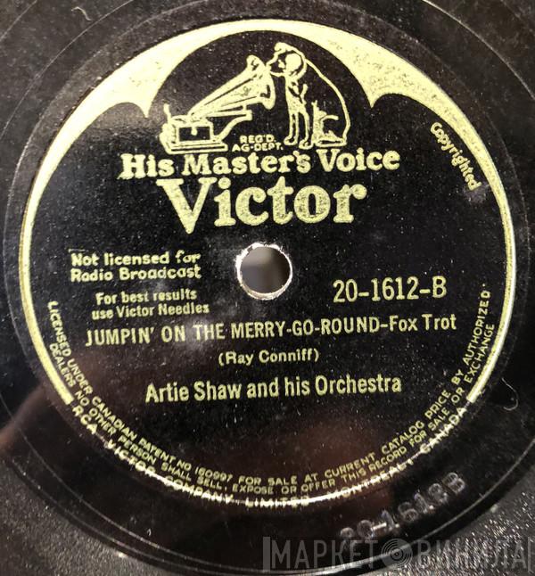  Artie Shaw And His Orchestra  - Ac-Cent-Tchu-Ate The Positive / Jumpin' On The Merry-Go-Round