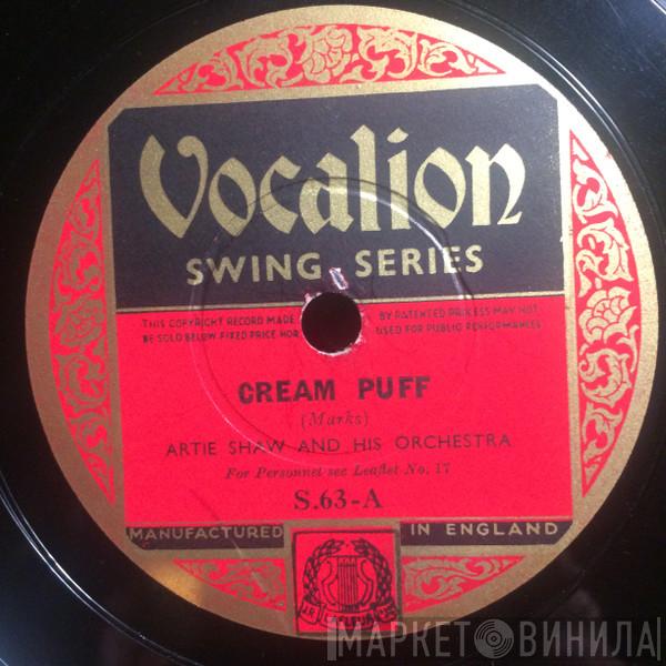  Artie Shaw And His Orchestra  - Cream Puff / Sobbin' Blues