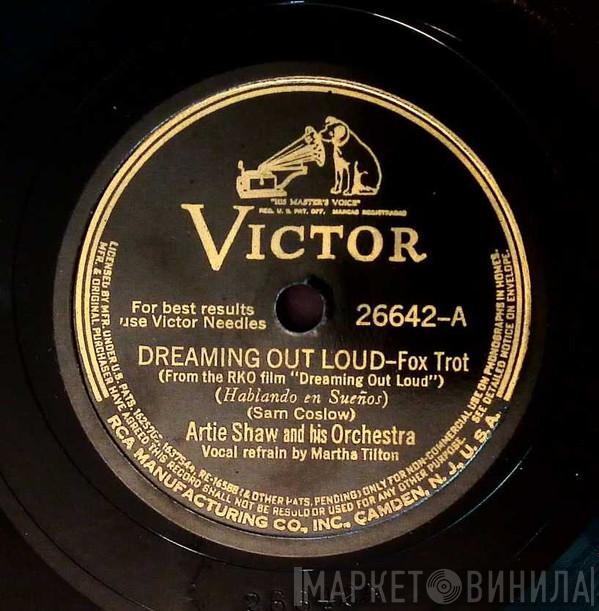  Artie Shaw And His Orchestra  - Dreaming Out Loud /  Now We Know