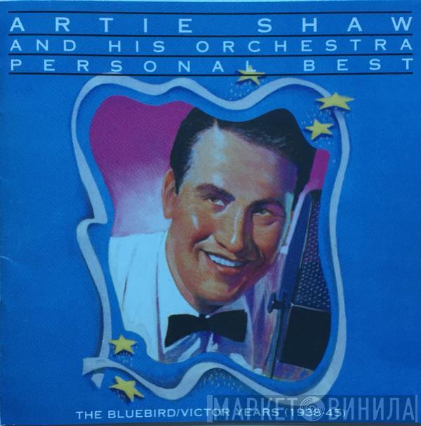  Artie Shaw And His Orchestra  - Personal Best - The Bluebird/Victor Years (1938-45)