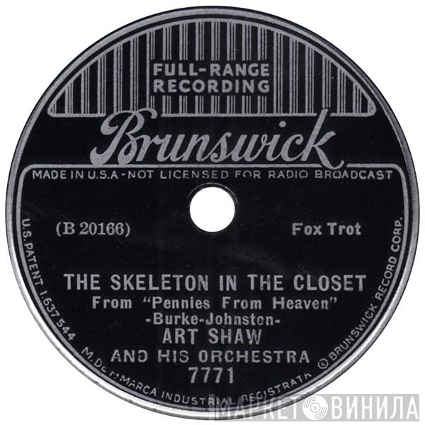 Artie Shaw And His Orchestra  - The Skeleton In The Closet / There's Frost On The Moon