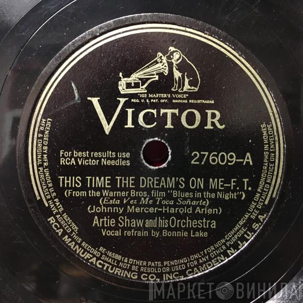  Artie Shaw And His Orchestra  - This Time The Dream's On Me / Blues In The Night
