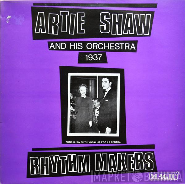 Artie Shaw And His Orchestra - 1937 - Rhythm Makers