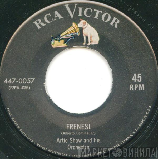  Artie Shaw And His Orchestra  - Frenesi
