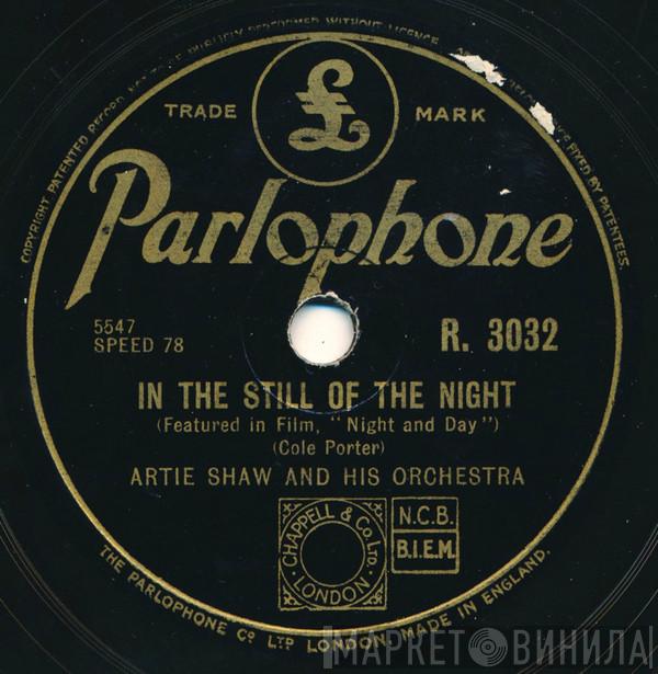 Artie Shaw And His Orchestra - In The Still Of The Night / What Is This Thing Called Love