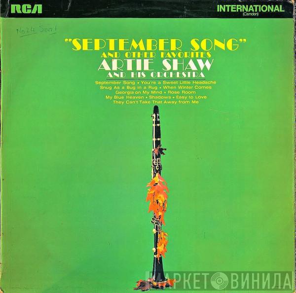 Artie Shaw And His Orchestra - September Song And Other Favourites