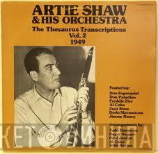 Artie Shaw And His Orchestra - The Thesaurus Transcriptions Vol. 2 1949