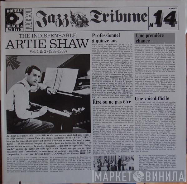  Artie Shaw  - Artie Shaw - The Indispensable Artie Shaw Volumes 1 & 2