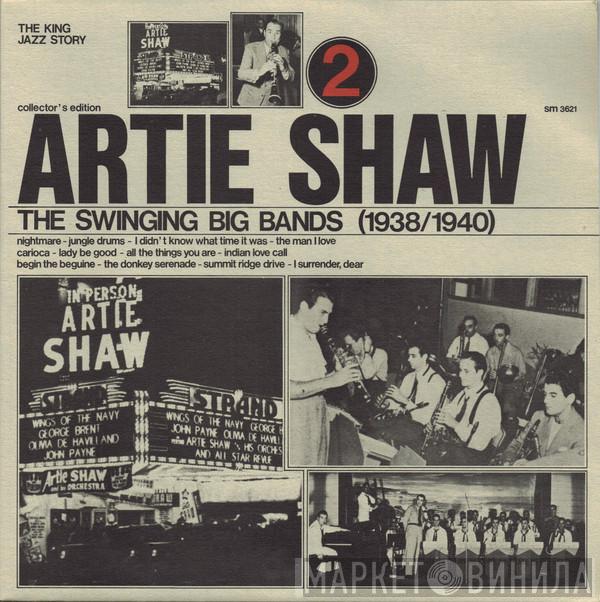 Artie Shaw - The Swinging Big Bands (1938/1940)