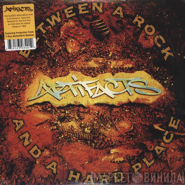  Artifacts  - Between A Rock And A Hard Place