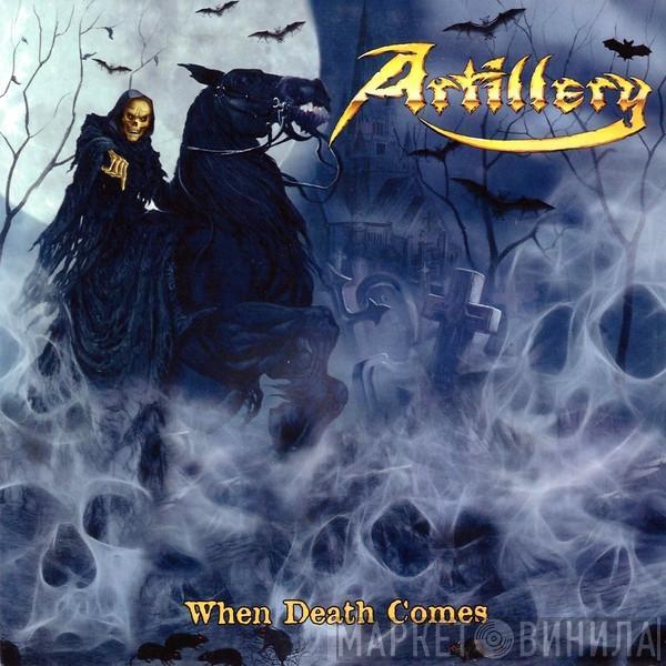  Artillery   - When Death Comes