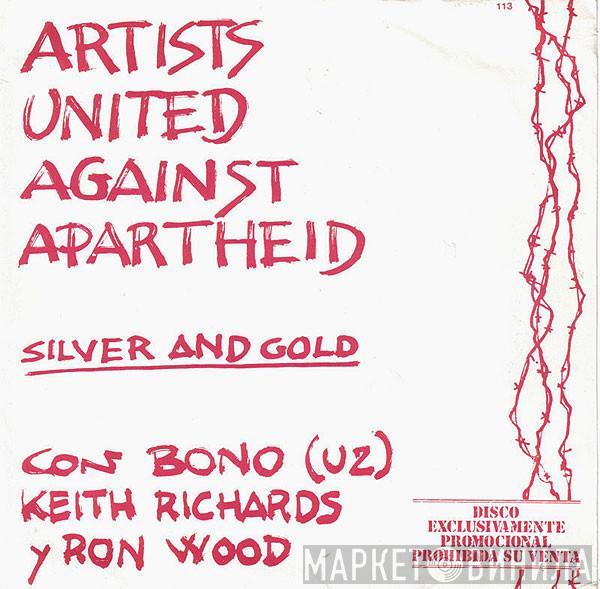  Artists United Against Apartheid  - Silver And Gold