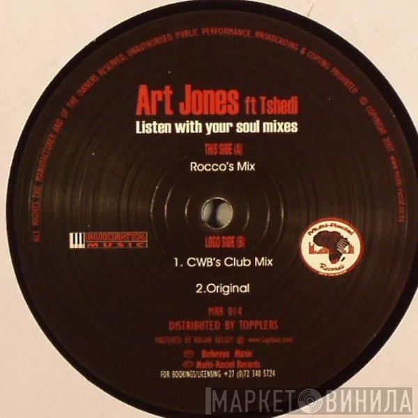 Artjones, Tshedi - Listen With Your Soul Mixes