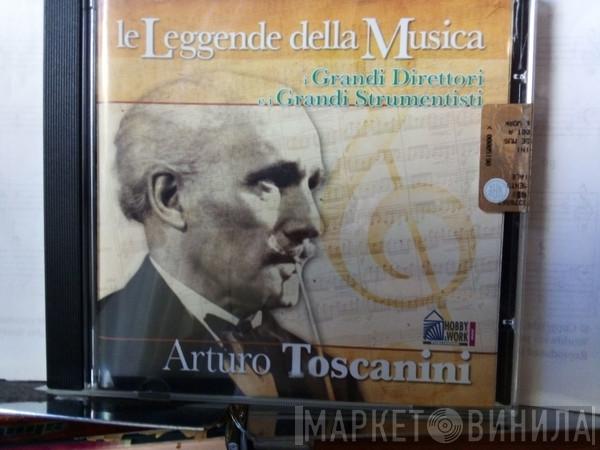  Arturo Toscanini  - I Grandi Direttori E I Grandi Strumentisti