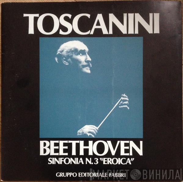 , Arturo Toscanini  Ludwig van Beethoven  - Sinfonia N.3 "Eroica"