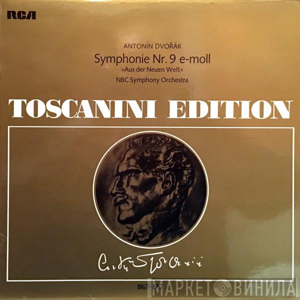 , Arturo Toscanini - NBC Symphony Orchestra  Antonín Dvořák  - Symphonie Nr. 9 E-Moll • »Aus Der Neuen Welt« • Toscanini Edition