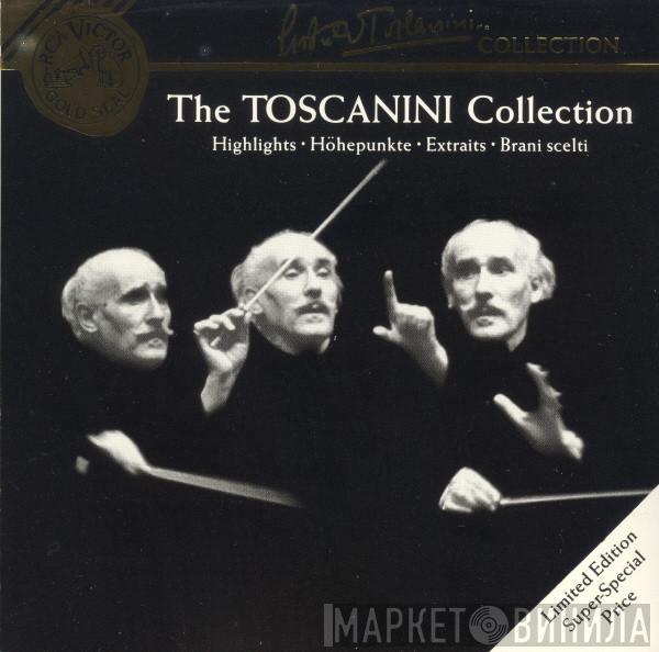 , Arturo Toscanini  NBC Symphony Orchestra  - The Toscanini Collection · Highlights