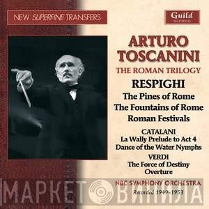 Arturo Toscanini - Respighi: Roman Trilogy recorded 1949-53