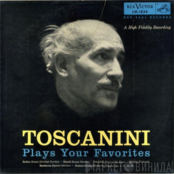 Arturo Toscanini - Toscanini Plays Your Favorites