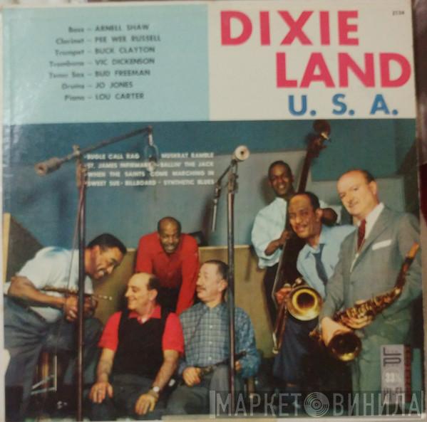, Arvell Shaw , Pee Wee Russell , Buck Clayton , Vic Dickenson , Bud Freeman , Jo Jones  Lou Carter  - Dixieland U.S.A.