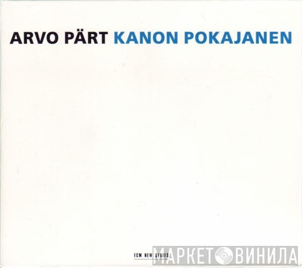  Arvo Pärt  - Kanon Pokajanen