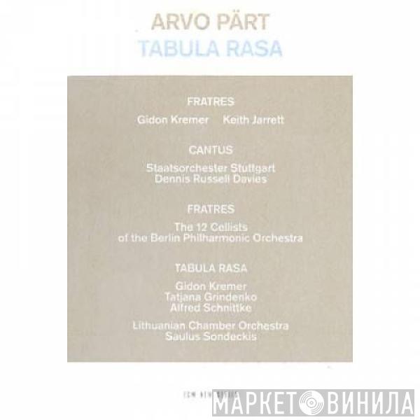 Arvo Pärt - Tabula Rasa