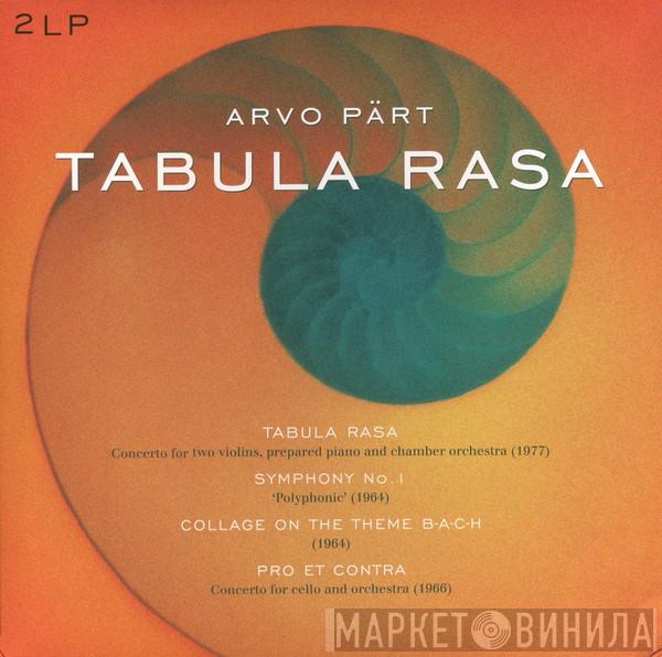 Arvo Pärt - Tabula Rasa