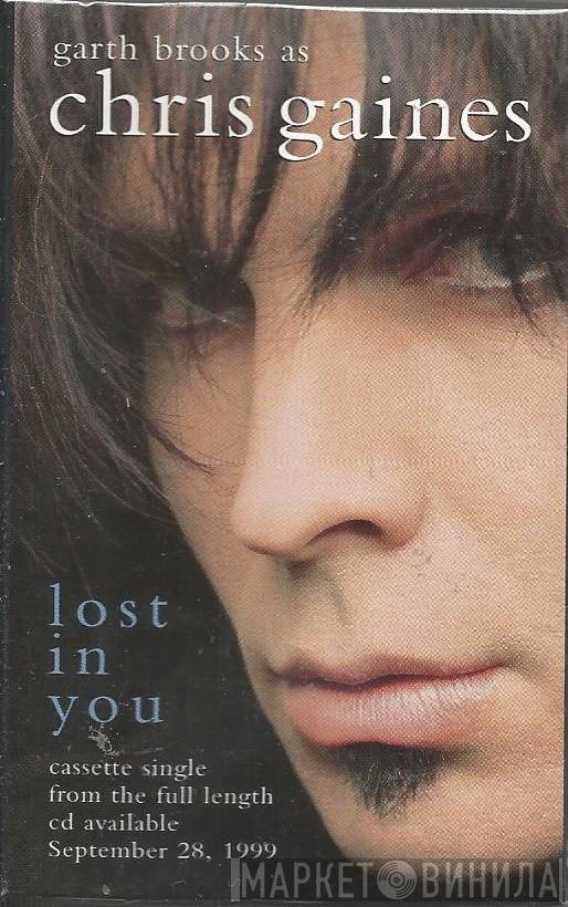 As Garth Brooks  Chris Gaines  - Lost In You