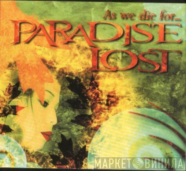  - As We Die For... Paradise Lost