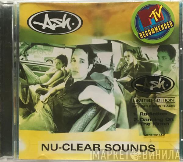  Ash  - Nu-Clear Sounds