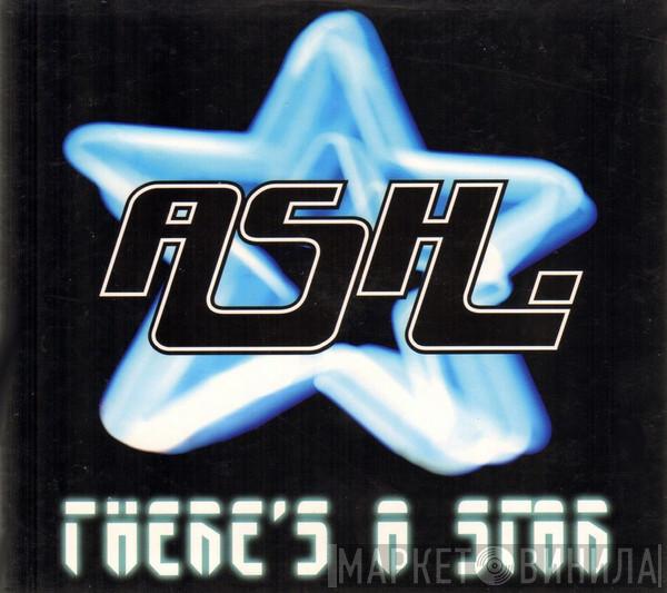 Ash - There's A Star
