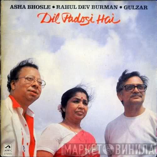• Asha Bhosle • R. D. Burman  Gulzar  - Dil Padosi Hai
